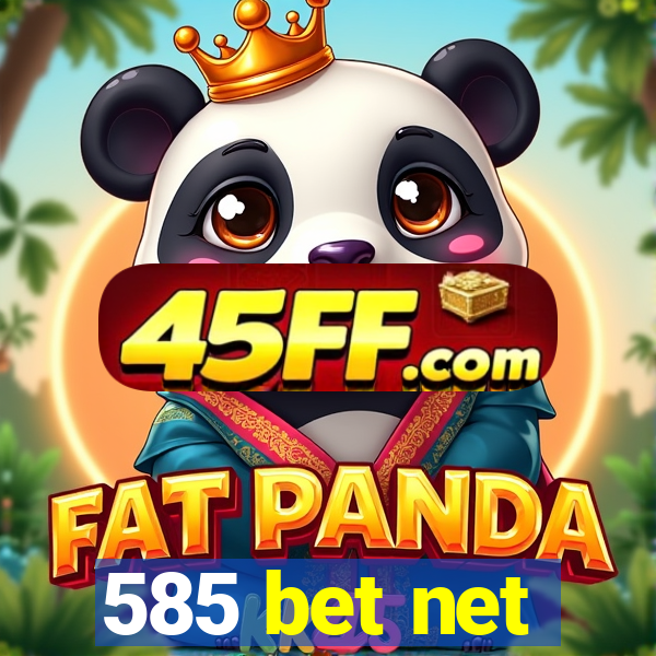 585 bet net